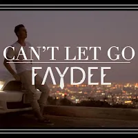 Faydee — Can't Let Go — обложка
